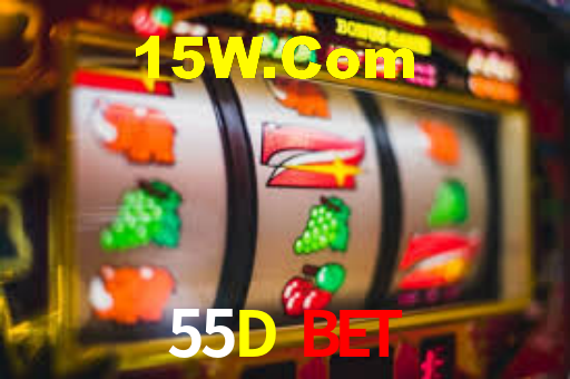 55D Bet